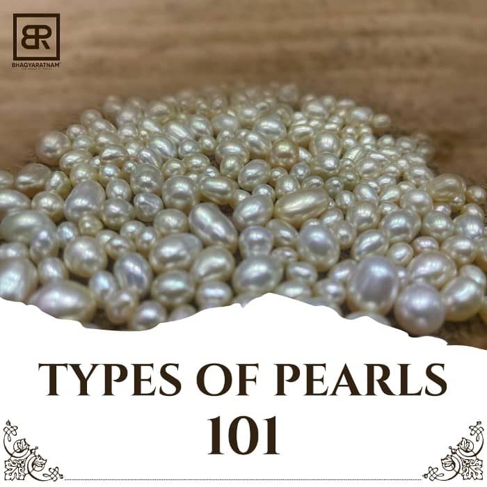 5 Different Types of Pearls: Colors, Shapes, Value